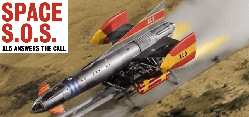 ロケット Fireball XL5: Space S.O.S. - A Gerry Anderson A21 News Story