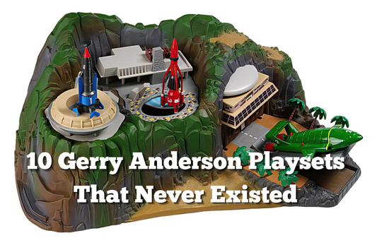 10 Gerry Anderson Playsets That Never Existed - The Gerry Anderson Store