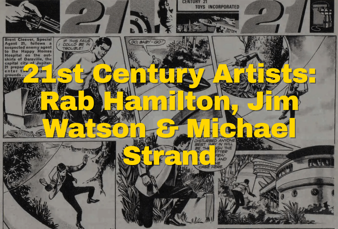 21st Century Artists: Rab Hamilton, Jim Watson & Michael Strand - The Gerry Anderson Store
