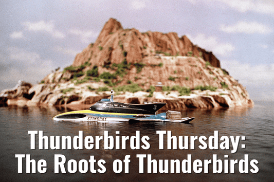 Thunderbirds Thursday: The Roots of Thunderbirds