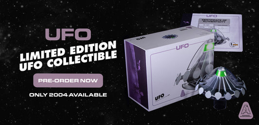 Pre-order the Limited Edition UFO Collectable Now!