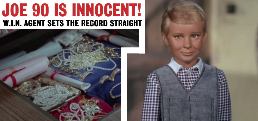 Joe 90 Is Innocent! - A Gerry Anderson A21 News Report