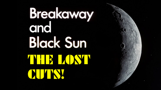 Space:1999 - the 'original' Breakaway and Black Sun!