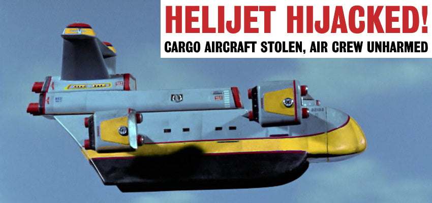 Helijet Hijacked! - A Gerry Anderson A21 News Story