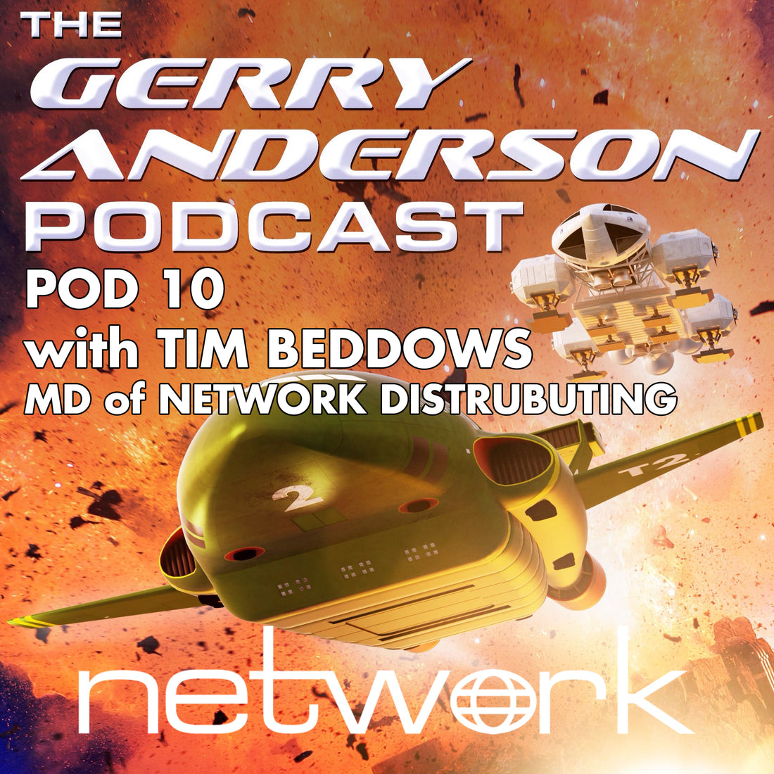 Network Distributing on the Gerry Anderson Podcast