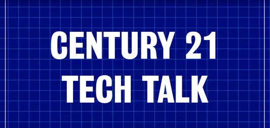 Century 21 Tech Talk