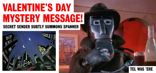 Valentine's Day Mystery for Spanner! - A Gerry Anderson A21 News Report