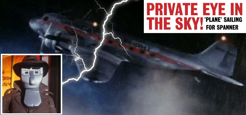 Dick Spanner: Private Eye In The Sky! - A Gerry Anderson A21 News Story