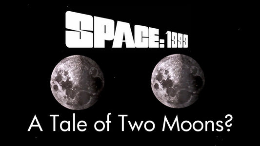 Space 1999 - A Tale of Two Moons?