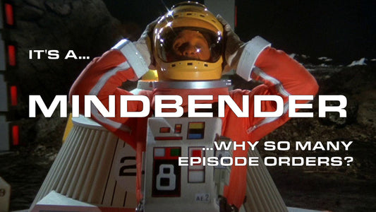 It's a Mindbender - why so many Gerry Anderson episode orders?