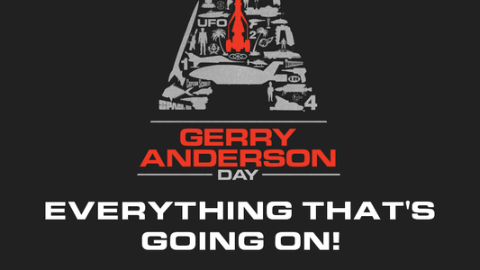 Gerry Anderson Day - everything that's going on!