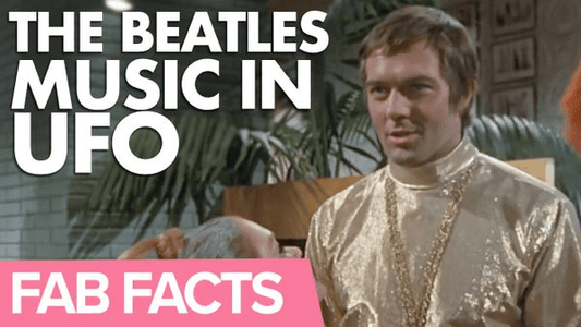 FAB Facts: ITC’s Music Rights & How The Beatles Ended Up in UFO - The Gerry Anderson Store