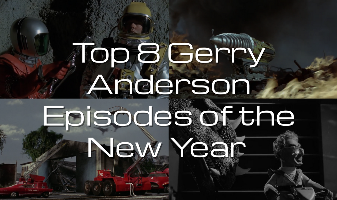 Top 8 Gerry Anderson Episodes of the New Year