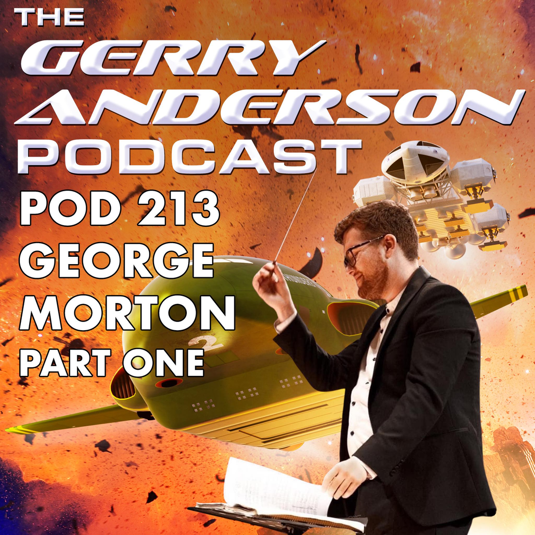 Pod 213: George Morton conducts Thunderbirds