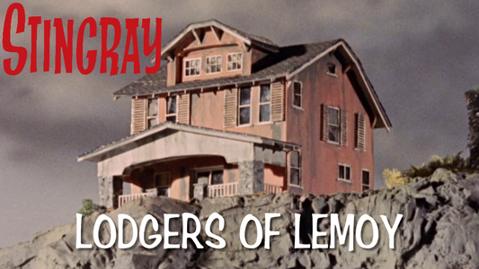 Stingray: The Lodgers of Lemoy