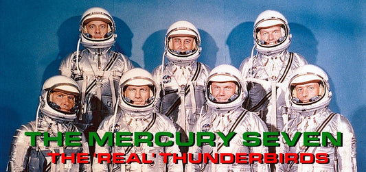 The Mercury Seven, The 'Real' Thunderbirds