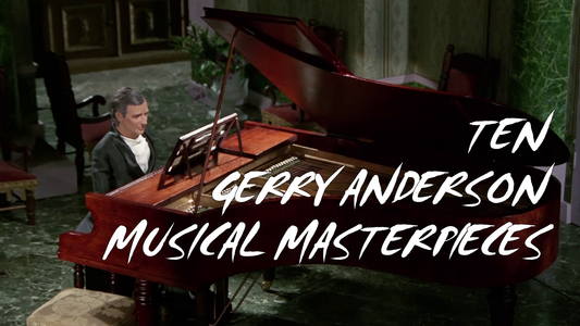 Ten Gerry Anderson music masterpieces!