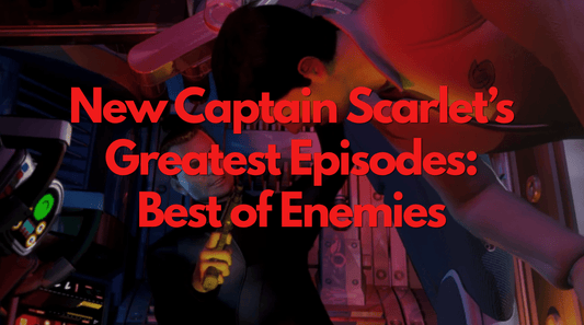 New Captain Scarlet's Greatest Episodes: Best of Enemies - The Gerry Anderson Store