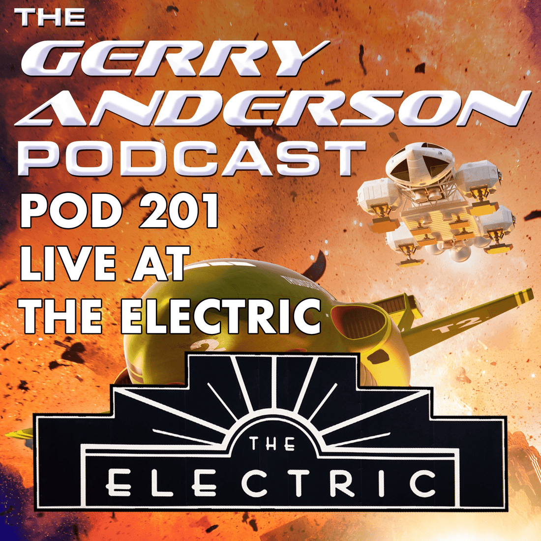 "Pants! Podders! Pom-Pom!" Pod 201: Live at the Electric - The Gerry Anderson Store