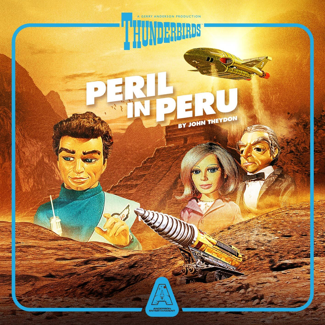 Thunderbirds face Peril in Peru - pre-order on CD or download!