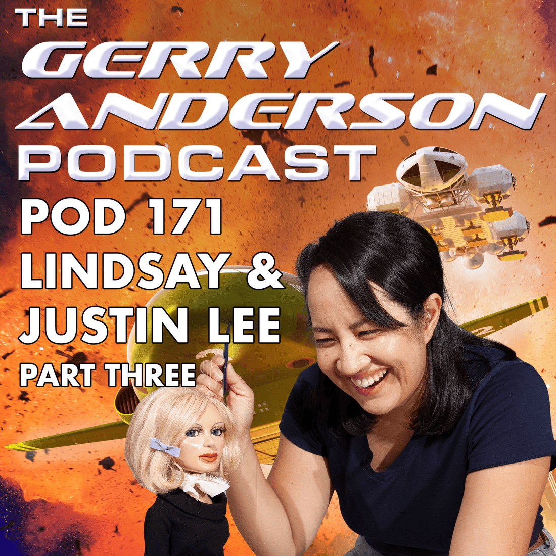 Pod 171: Lindsay Lee, Justin Lee, and the Secrets of Thunderbirds - The Gerry Anderson Store