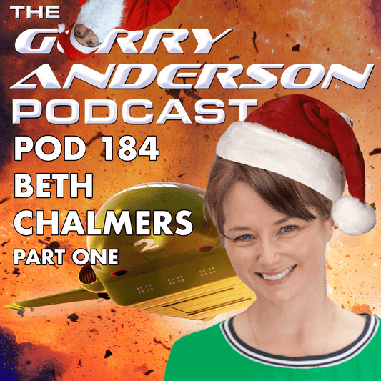 Pod 184: A Very Terry Christmas with Beth Chalmers - The Gerry Anderson Store