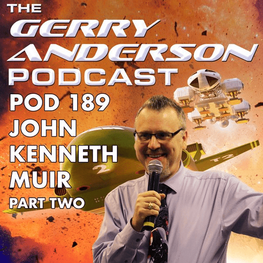 Pod 189: John Kenneth Muir On Writing - The Gerry Anderson Store