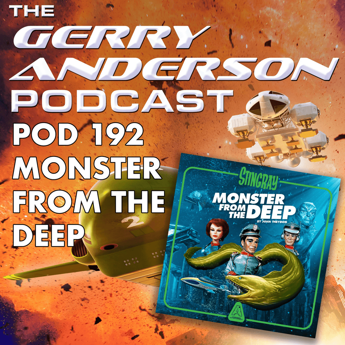 Pod 192: Stingray - Monster from the Deep - The Gerry Anderson Store