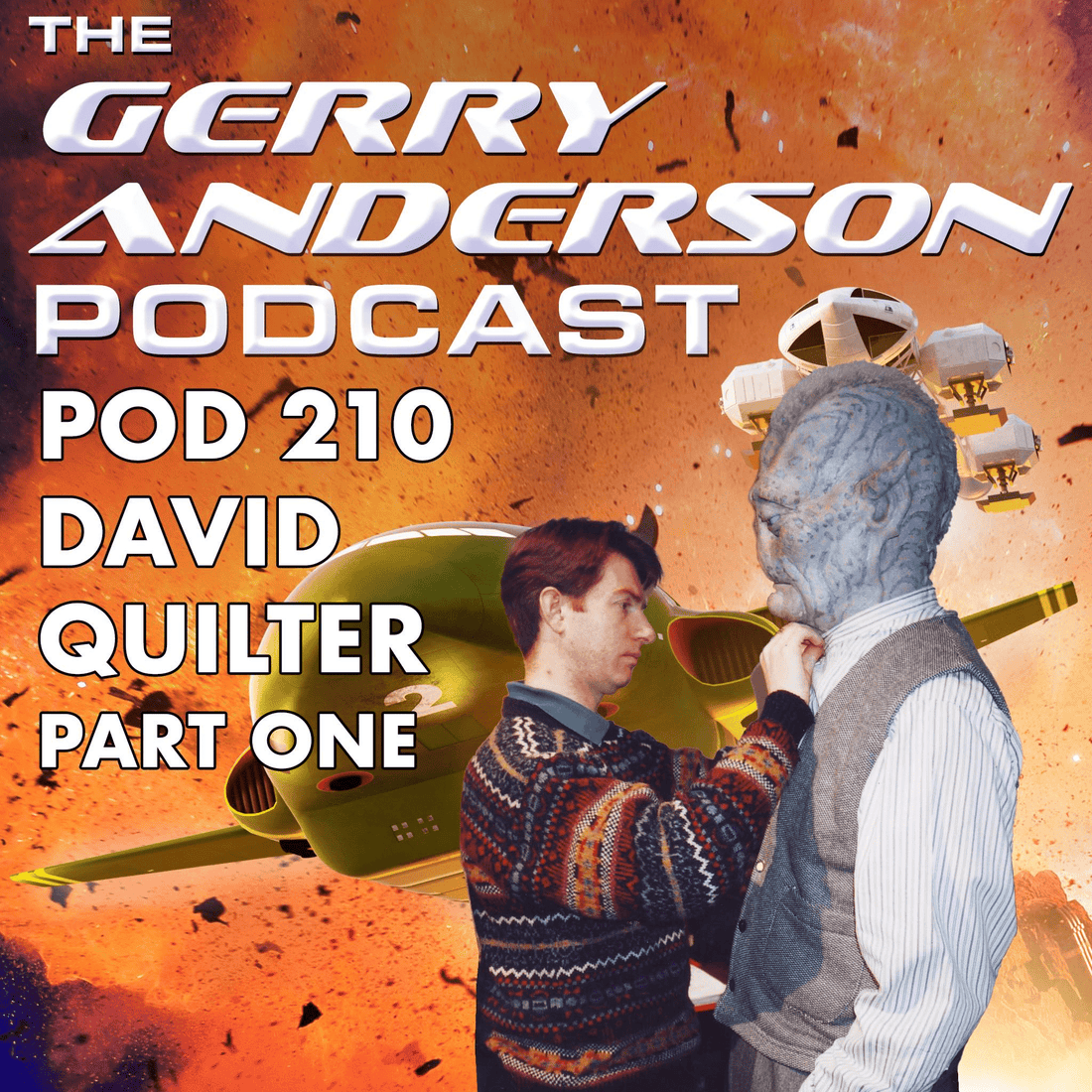 Pod 210: David Quilter from Space Precinct - The Gerry Anderson Store