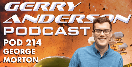 Pod 214: Conductor George Morton Gives You the Score - The Gerry Anderson Store