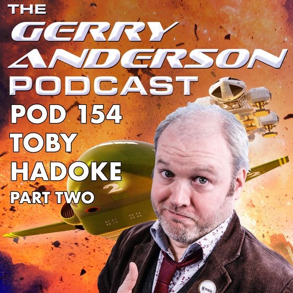 Pod 154 - Toby Hadoke (2/2)