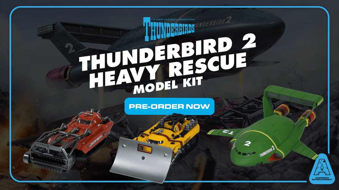 Pre-Order the Thunderbird 2 Heavy Rescue Model Kit Now! - The Gerry Anderson Store