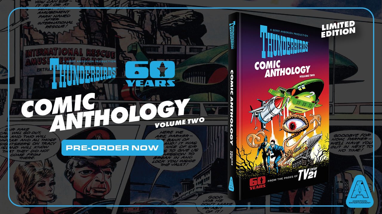 Pre-Order Thunderbirds Comic Anthology Volume 2 Now! - The Gerry Anderson Store