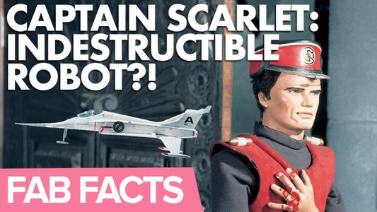 FAB Facts: Captain Scarlet was supposed to be a robot?