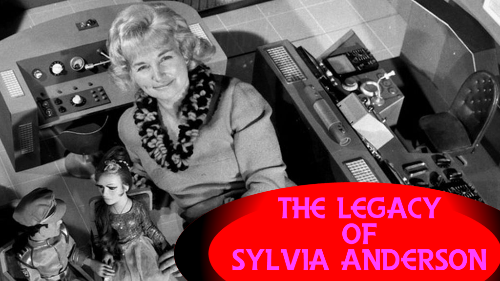 The Legacy of Sylvia Anderson