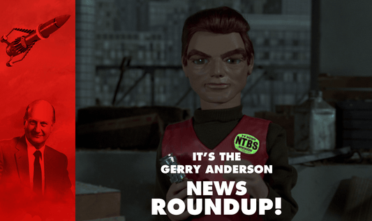 This week in Gerry Anderson news! (December 16th 2023) - The Gerry Anderson Store