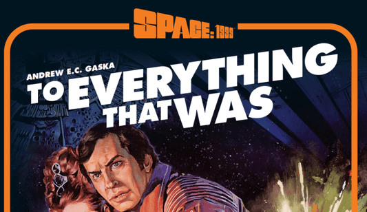 Space:1999 To Everything That Was - hardback reprint coming soon!