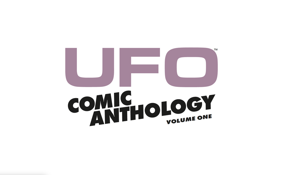 UFO Comic Anthology Volume One - pre-ordering from Friday!