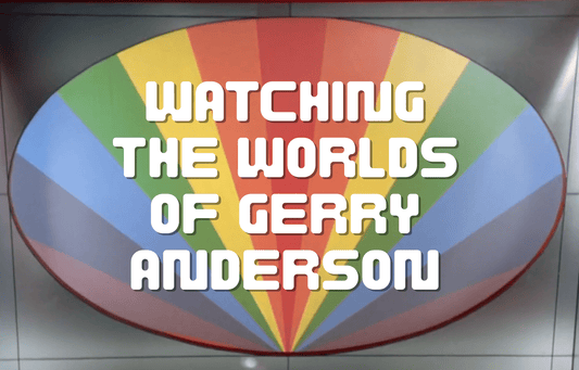 Watching the Worlds of Gerry Anderson - The Gerry Anderson Store