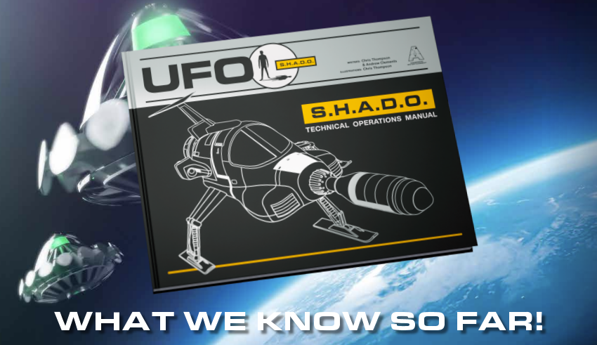 UFO SHADO Technical Operations Manual - what we know so far!|UFO