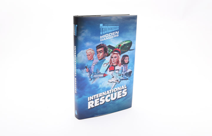 Thunderbirds: Hidden Dangers – International Rescues [Hardcover]