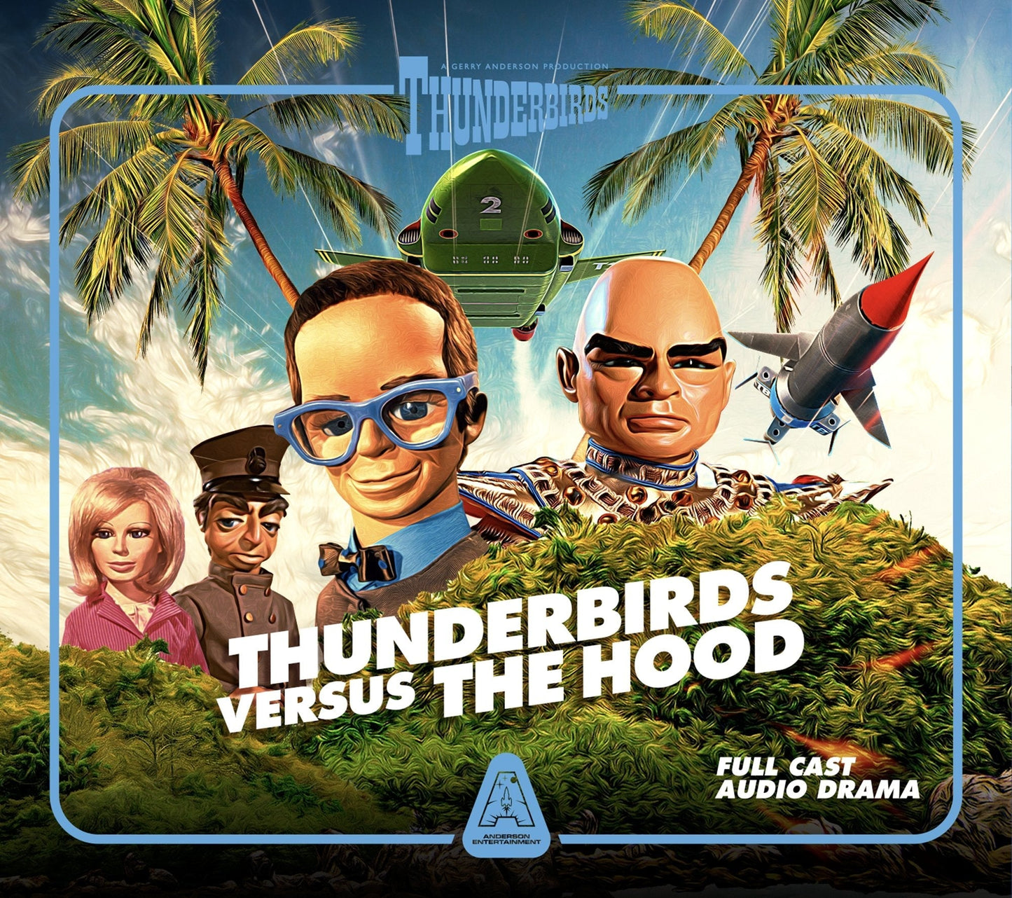 Thunderbirds Versus The Hood - Full Cast Audio Drama [DOWNLOAD] - The Gerry Anderson Store